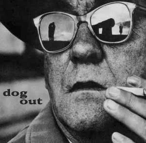 Dog Out (Moserobie Music 2004)