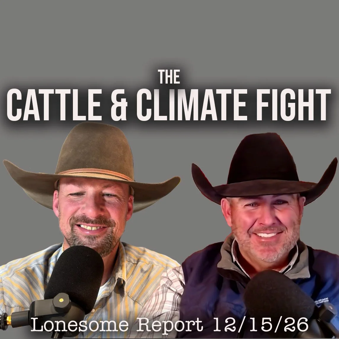 Cattle "Industry Leaders" Continue to Push Climate Lies - Lonesome Report - 12/15/25