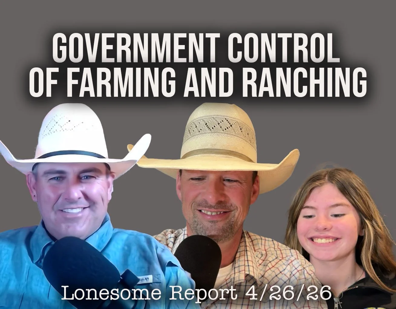 Can Farming and Ranching Survive Without the Government? - Lonesome Report - 4/26/26