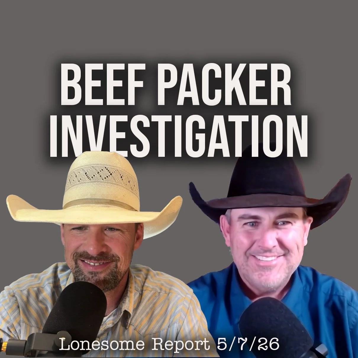Beef Packer Investigation Announcement - Lonesome Report - 5/7/26