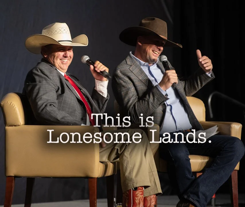 An American Cattlemen's Podcast, Lonesome Lands - Lonesome Report Live