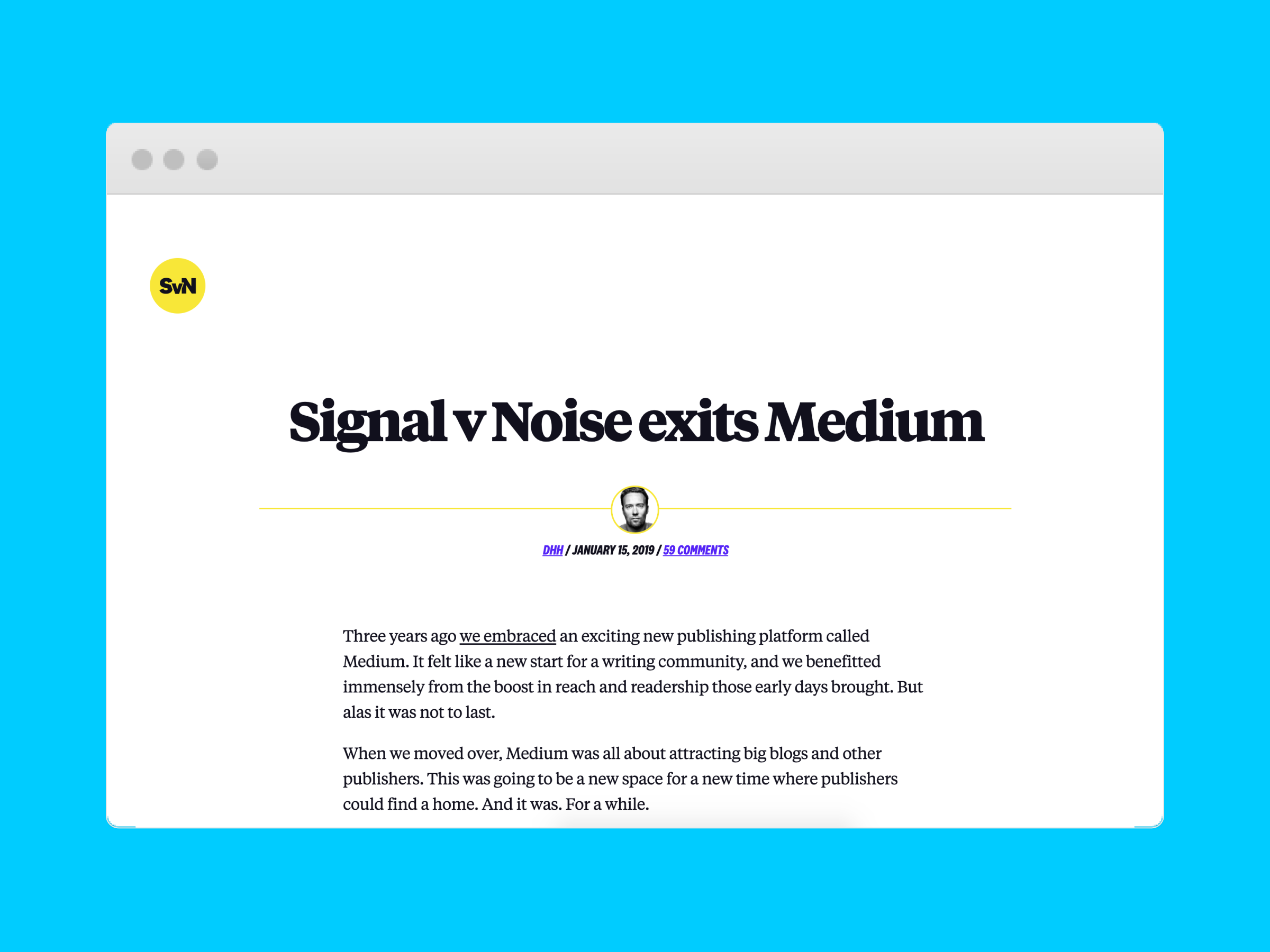 Article on why Signal v Noise has left Medium