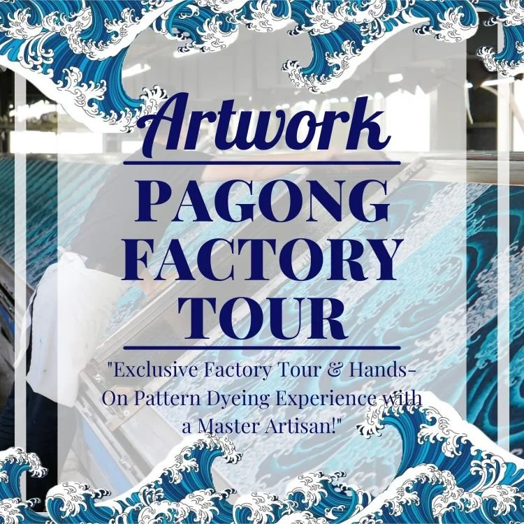 A promotional poster for the Pagong Factory Tour, featuring blue and white wave designs and text about an exclusive factory tour and hands-on dyeing experience.
