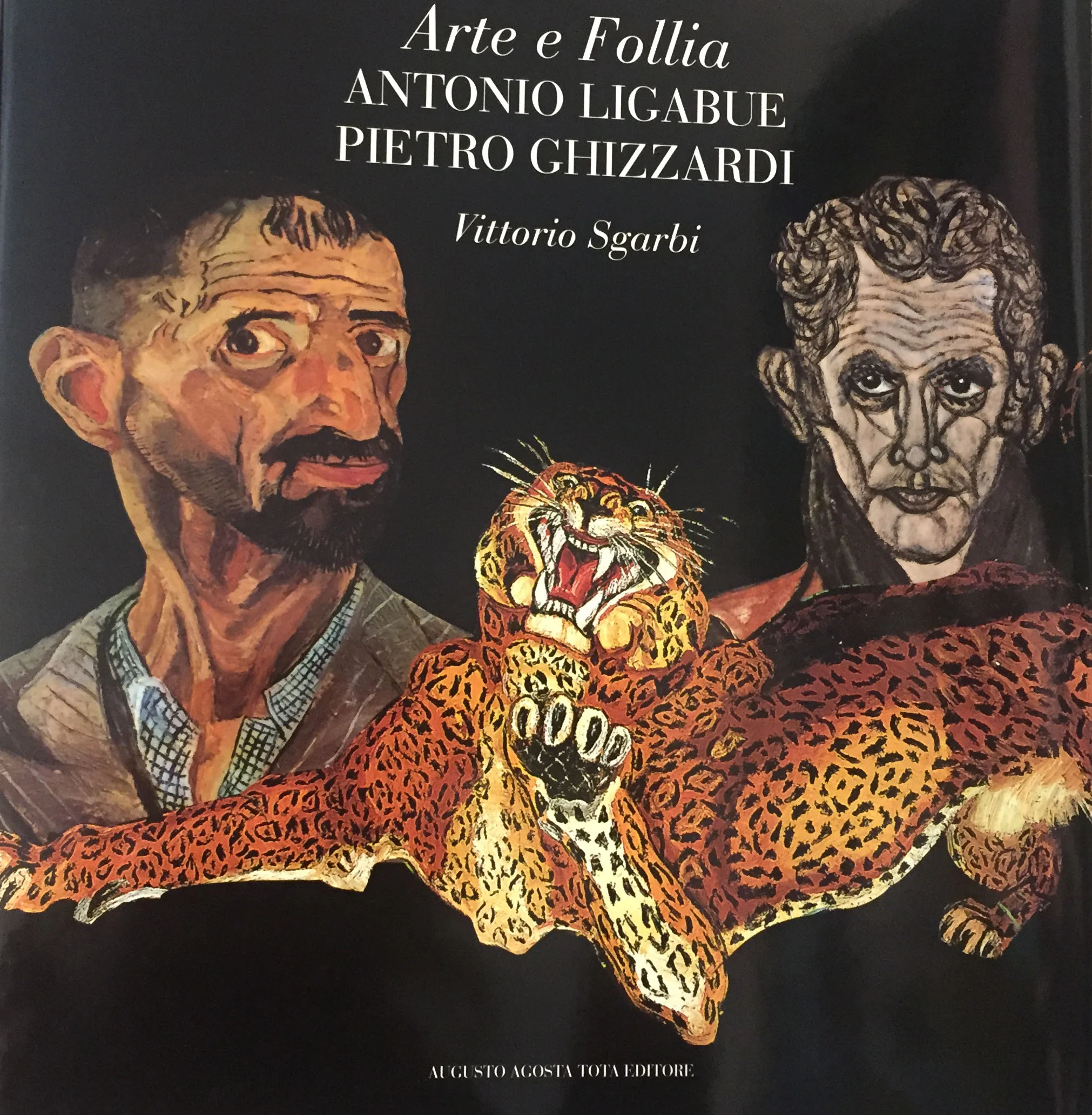 Vittorio Sgarbi, Arte e follia. Antonio Ligabue e Pietro Ghizzardi , catalogo della mostra, Gualdo Tadino (PG), Chiesa Monumentale di San Francesco, 17 aprile - 30 ottobre 2016, Augusto Agosta Tota Editore, Parma, 2015.