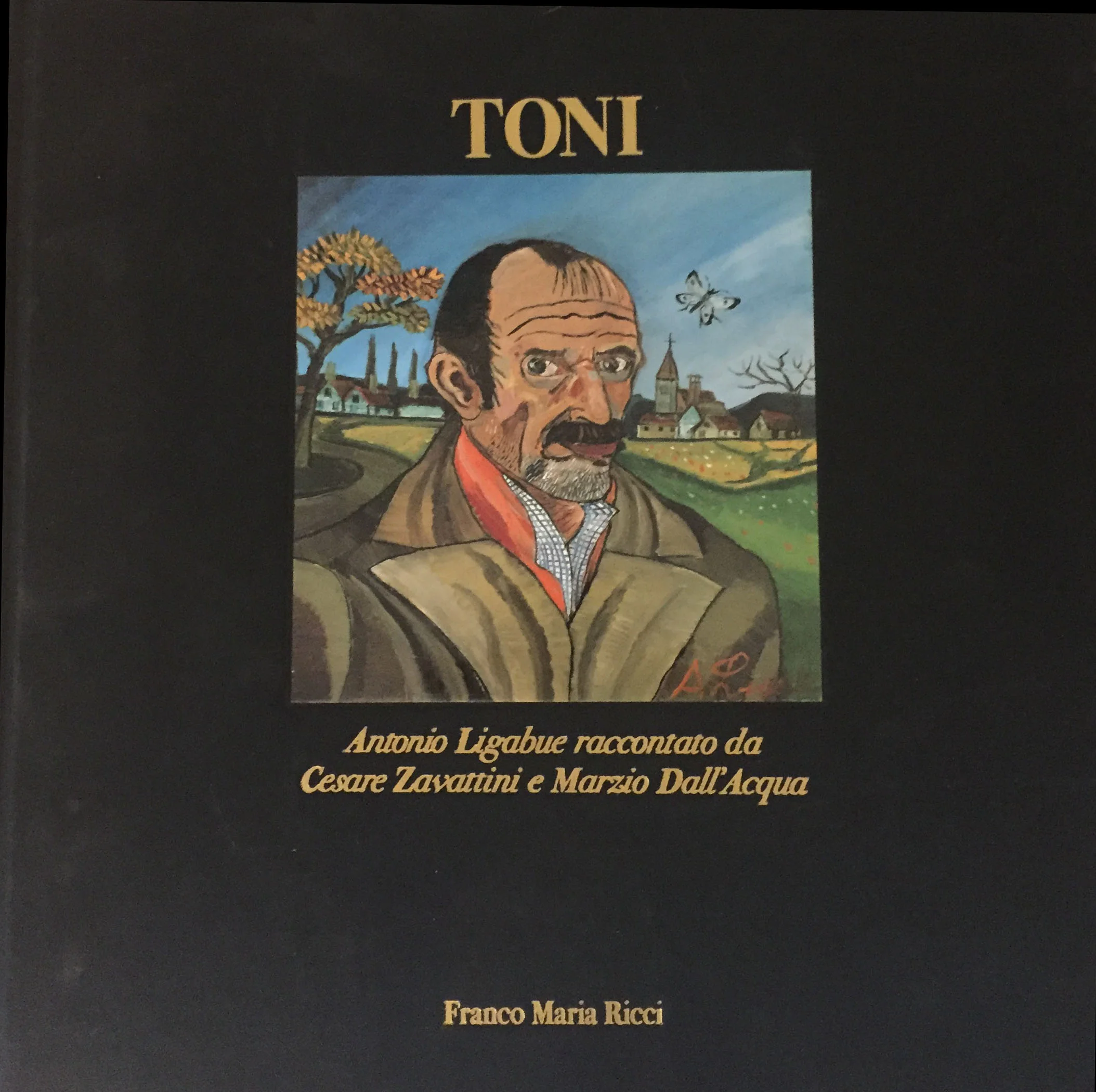 AA.VV. Toni. Antonio Ligabue raccontato da Cesare Zavattini , catalogo della mostra, Mantova, Casa del Mantegna, 18 gennaio – 6 maggio 2001, RAS, Milano, 2000.