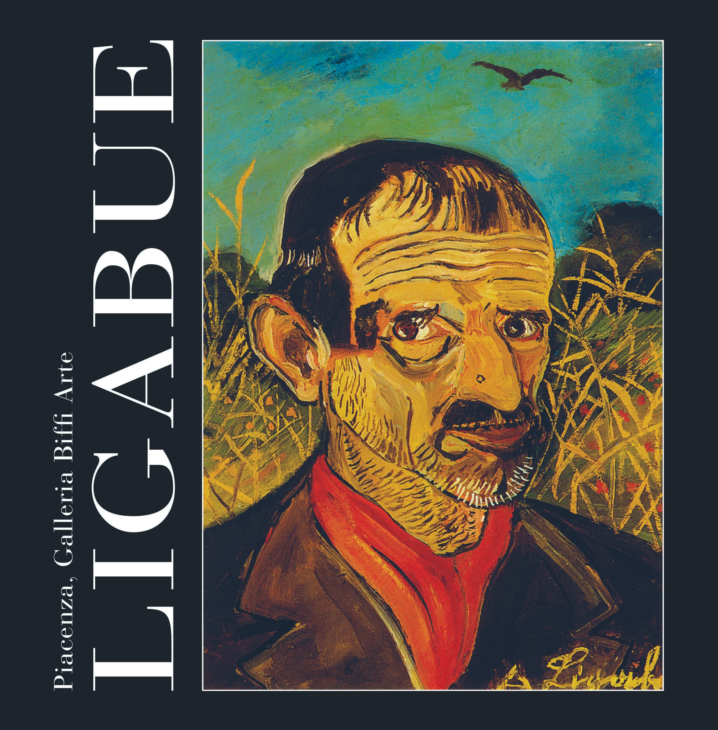 AA. VV. Antonio Ligabue pittore e scultore , catalogo della mostra, Piacenza, Galleria Biffi Arte, 15 febbraio - 2 giugno 2019, Augusto Agosta Tota editore, Parma, 2019.