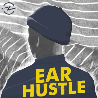Ear hustle.jpeg