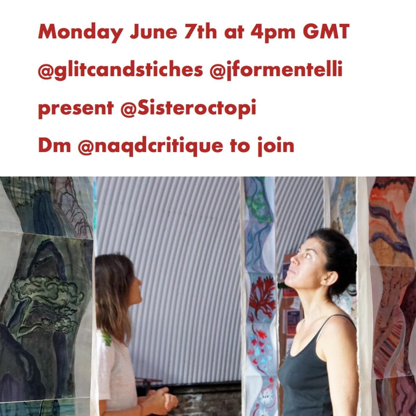 From 4 to 5 (GMT)I will be joining @glitchesandstitches to discuss our collaboration&rsquo;Sister Octopi&rsquo;.
It will be hosted by @naqdcritique an artist run crit sessions focused on contemporary art practice.
Dm @naqdcritique to register
.
.
.
.