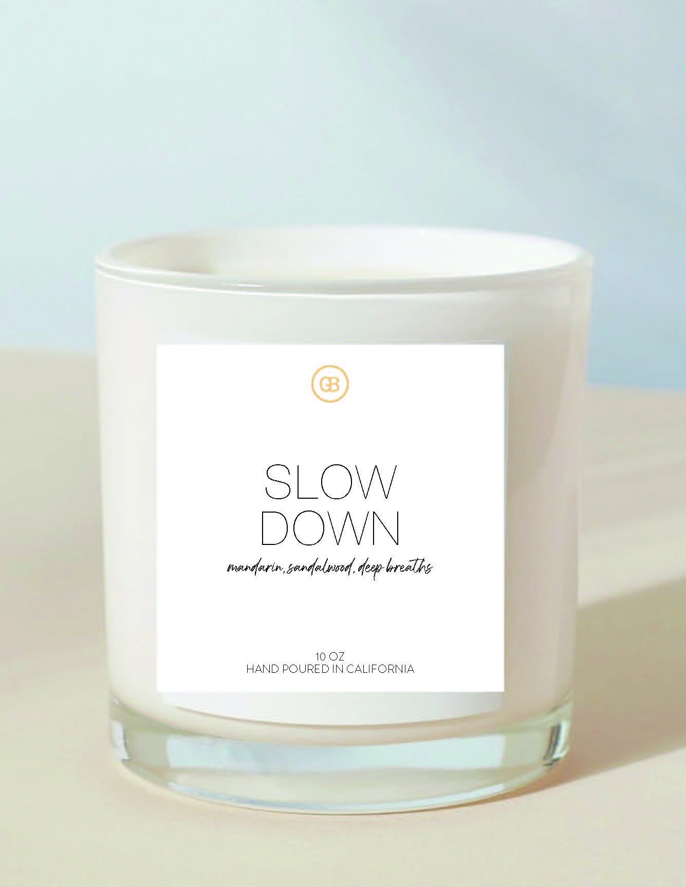 the SLOW DOWN Candle 