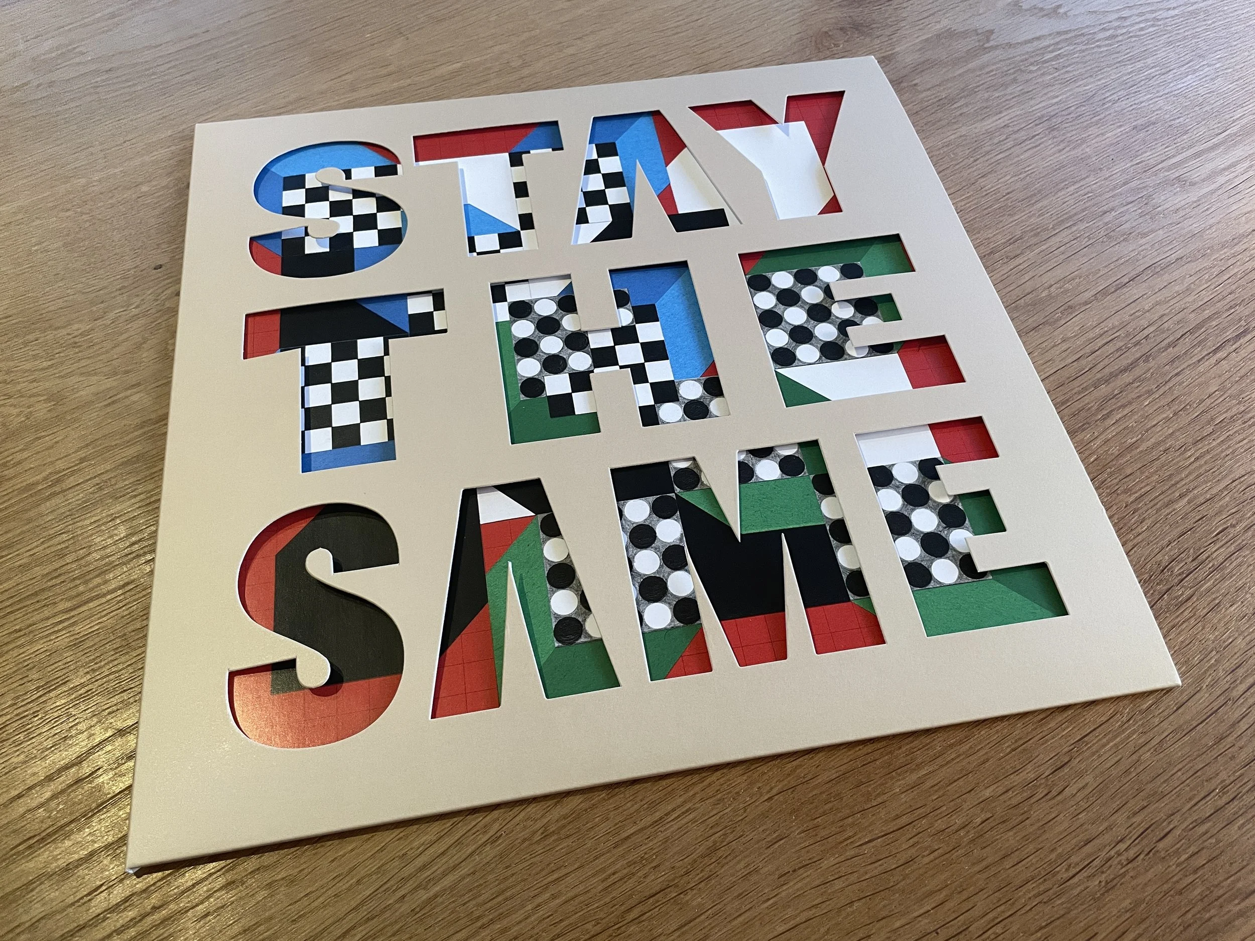 Stay the Same - 12" Vinyl LP