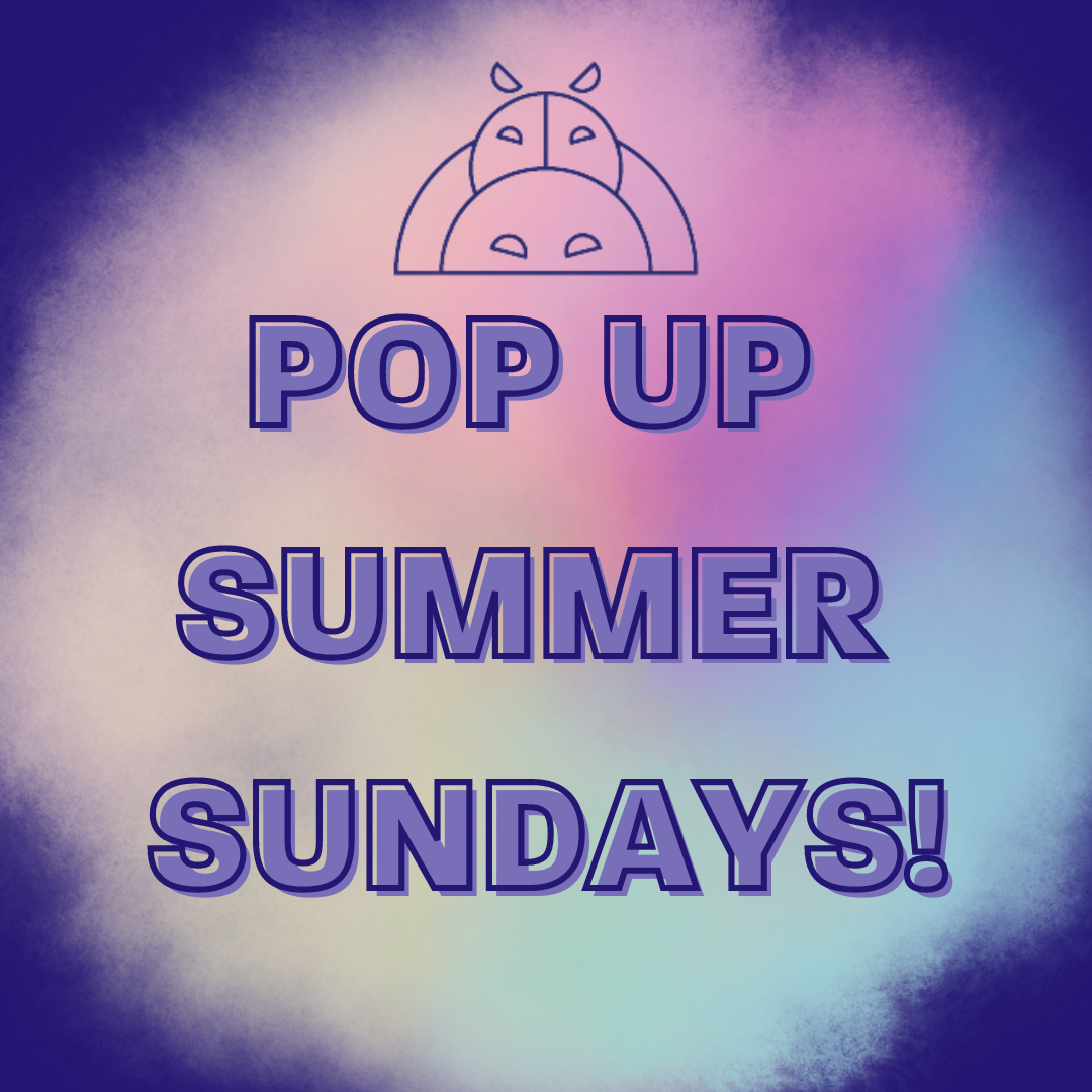 Pop Up Summer Sundays
