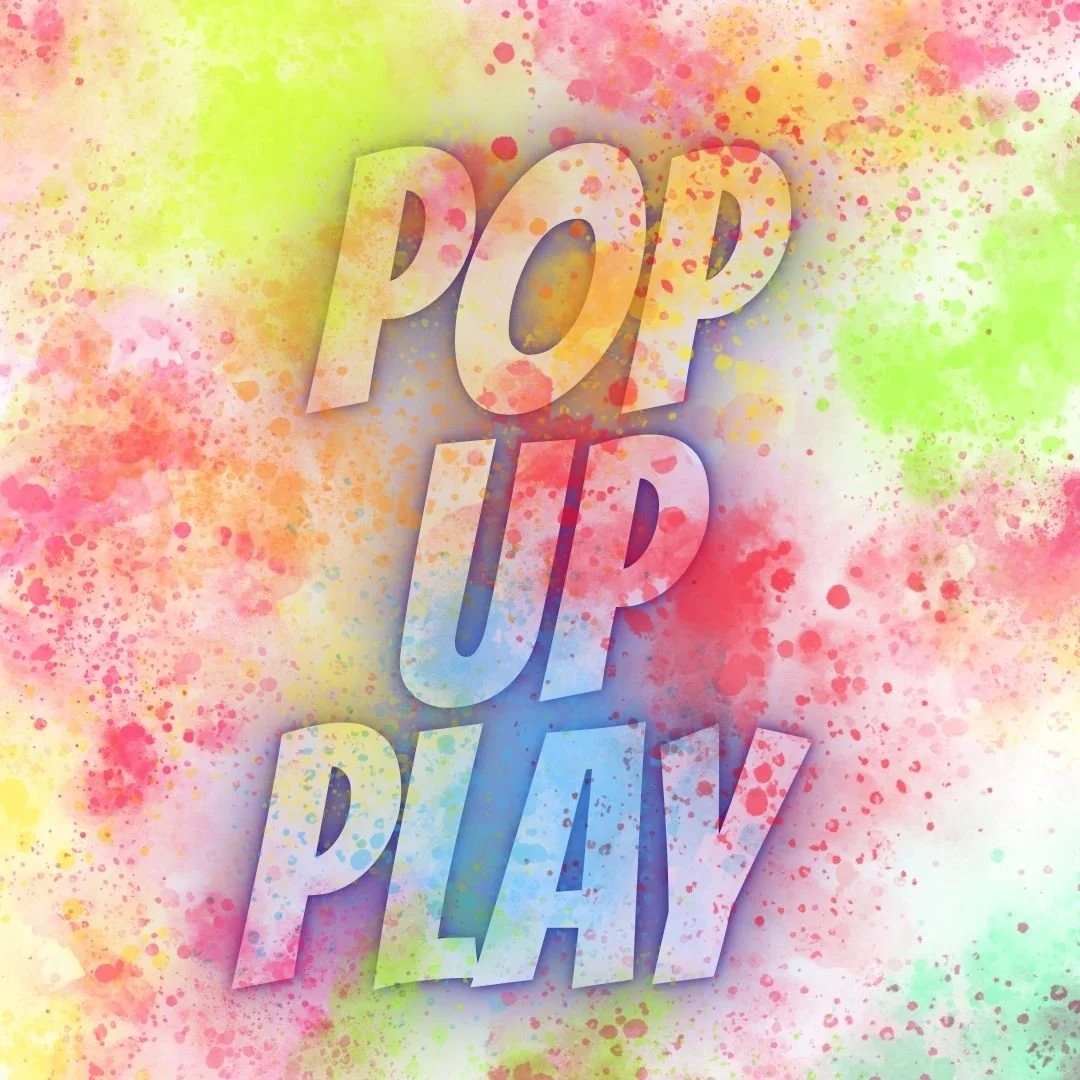 Pop Up Play 