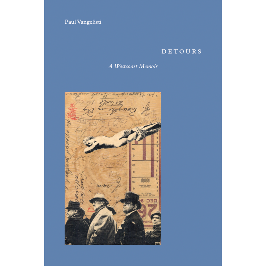 Detours: A Westcoast Memoir