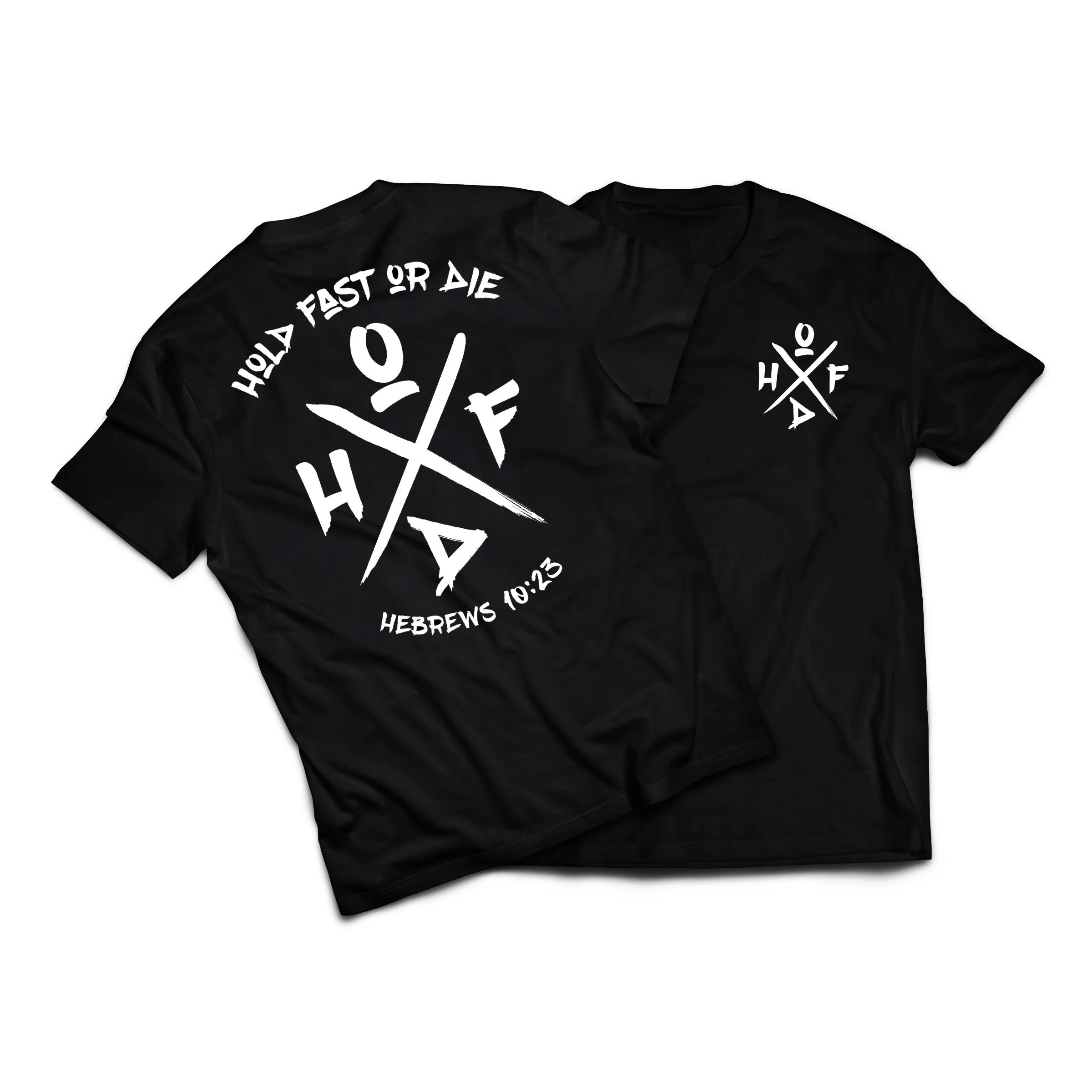 HOLD FAST OR DIE X TEE