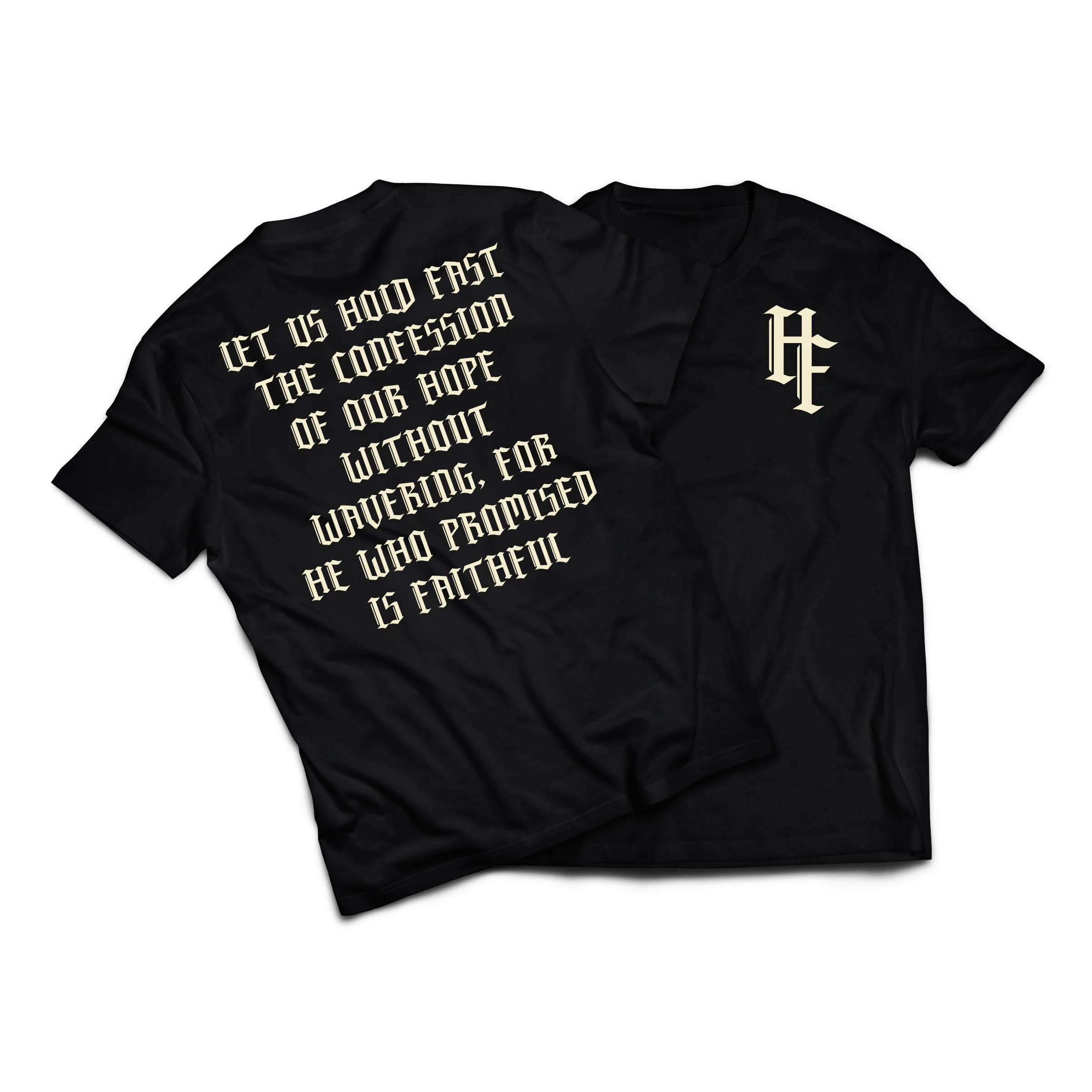 HOLD FAST HEBREWS 10:23 TEE