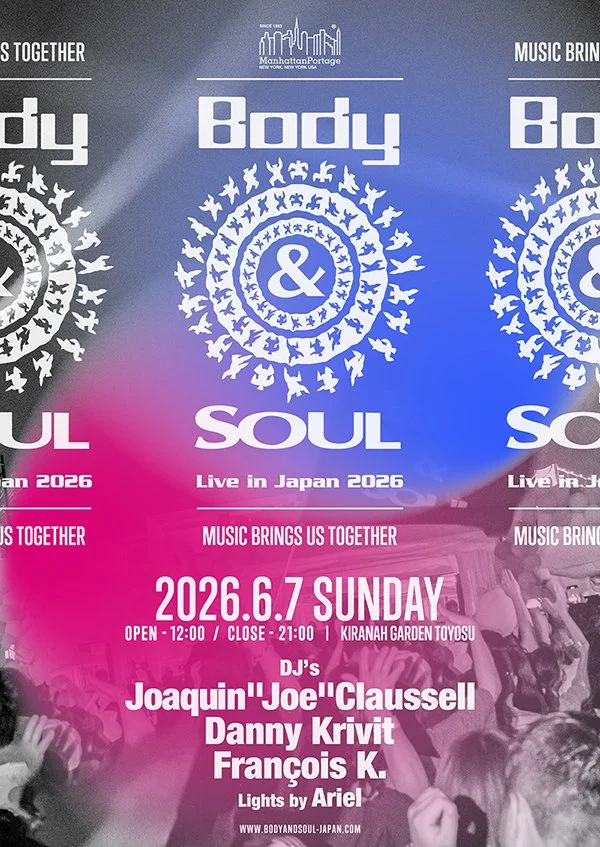 Sunday, June 7, 2026 Body &amp; SOUL Live in Japan 2026 @ KIRANAH GARDEN TOYOSU, TOKYO