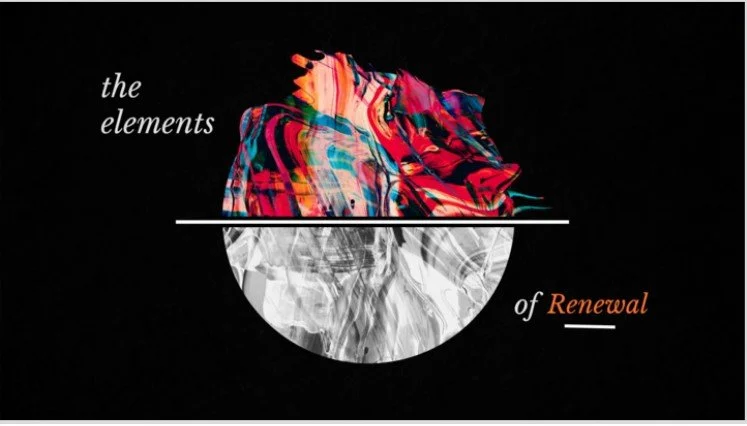 The Elements of Renewal | The Hard Road of Sanctification