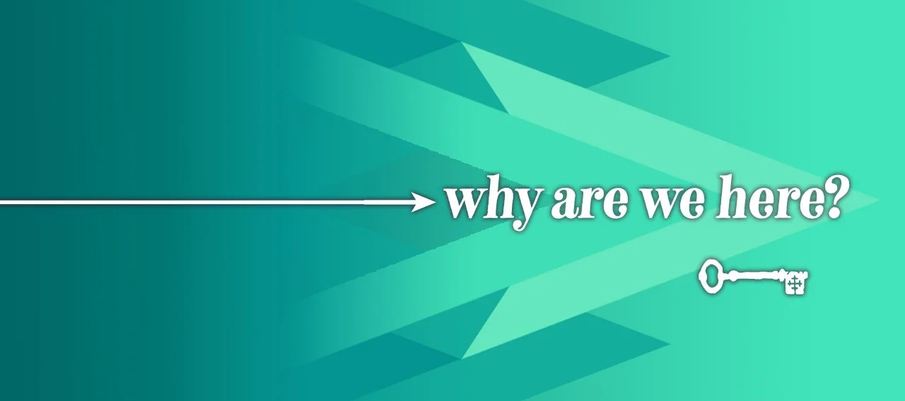 Why-are-we-here-1280x568.jpeg