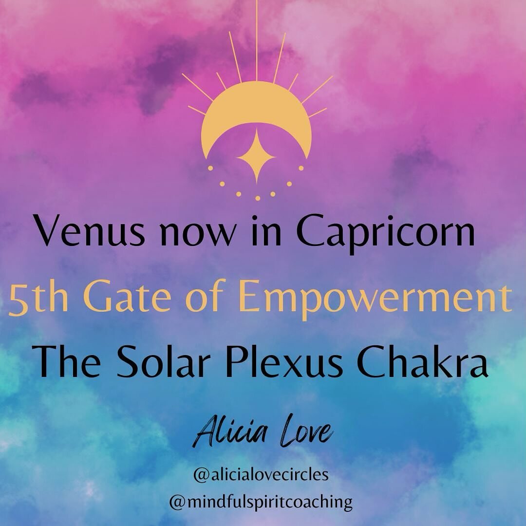 Before we see Venus conjunct the moon on Wednesday bringing us into the Sacral Chakra at the 6th Gate of Inanna&rsquo;s decent, we are wrapping up the Solar Plexus 5th Gate in Capricorn. 

Venus in Capricorn brings the stability of shape and form int