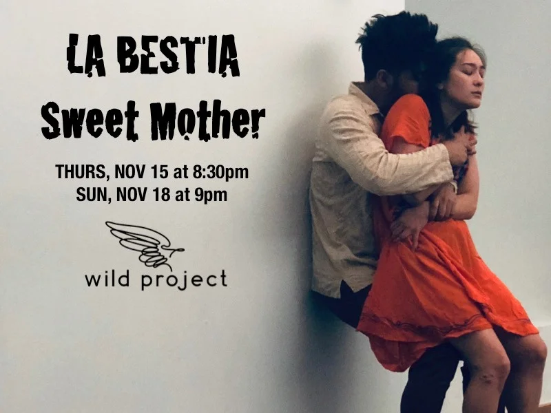 Get Your Tickets for La Bestia: Sweet Mother