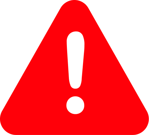 Red warning triangle with a white exclamation mark in the center