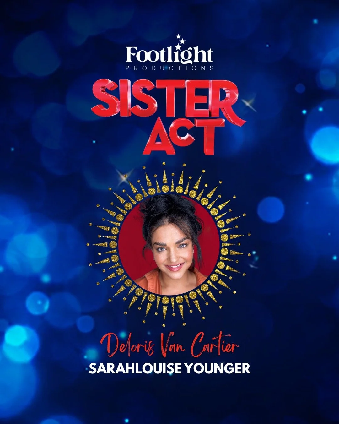 HALLELUJAH! Our heavenly cast is here - and they&rsquo;re truly blessed with talent!

We&rsquo;re so excited to see you in the pews in May 2026 for Sister Act the Musical. You won&rsquo;t want to miss this!