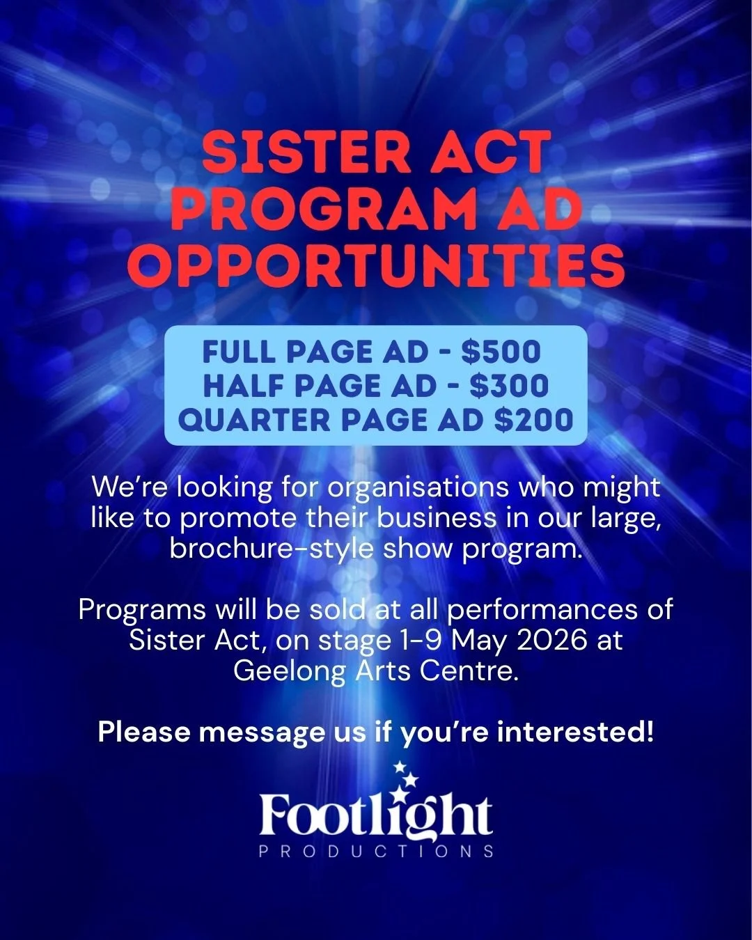 Our Sister Act show program is a great way to promote your business to a large local audience!

Please send us a message if you're interested or would like more details.