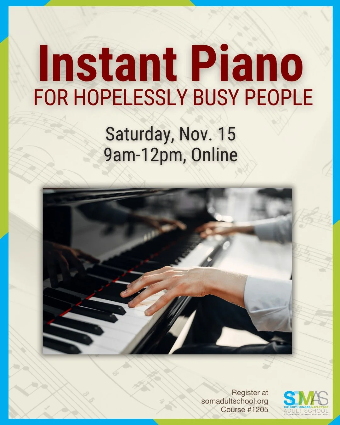 This Saturday: Join us for Instant Piano and Guitar classes online on Nov. 15! 

In just a few hours you can learn enough secrets of the trade to give you years of musical enjoyment. 

Learn to play guitar or piano the way professionals do: using cho