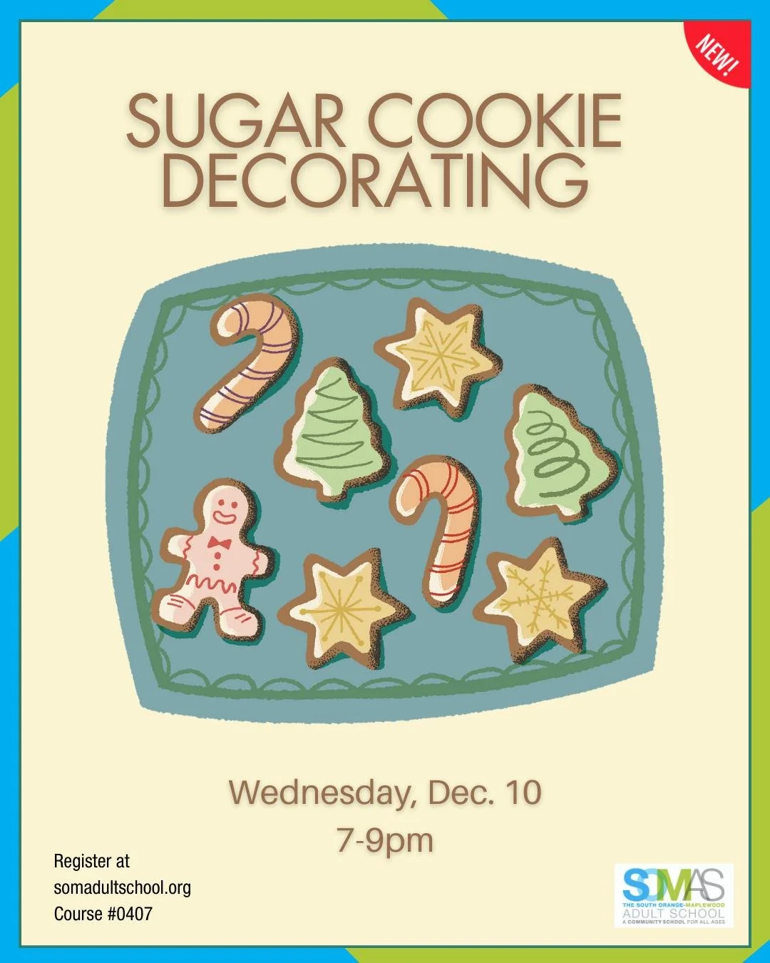 NEW: Sugar Cookie Decorating! Wednesday, Dec. 10 🎄

Interested in learning more about decorated sugar cookies? In this 2-hour class, we'll cover the basics of sugar cookies, do some piping practice with Royal Icing, talk about how to strategize the 