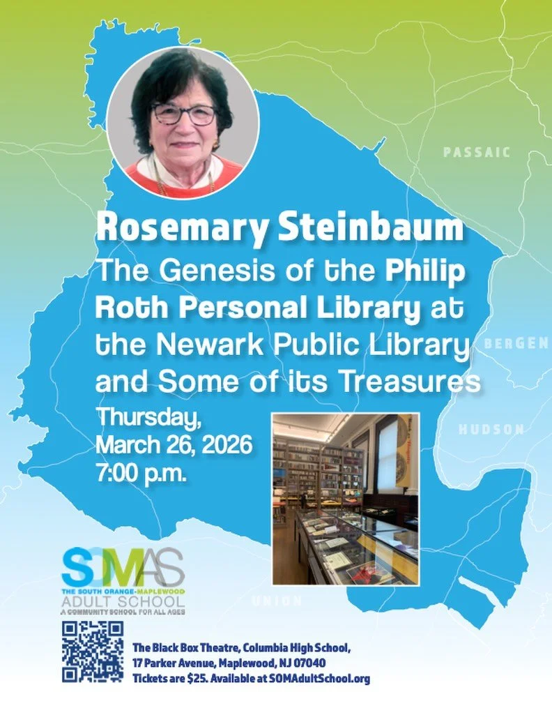NEXT WEEK: Don&rsquo;t miss &ldquo;The Genesis of the Phillip Roth Personal Library at the Newark Public Library and Some of its Treasures&rdquo; with Rosemary Steinbaum, a longtime trustee with the @newarklibrary (NPL) who developed a working associ