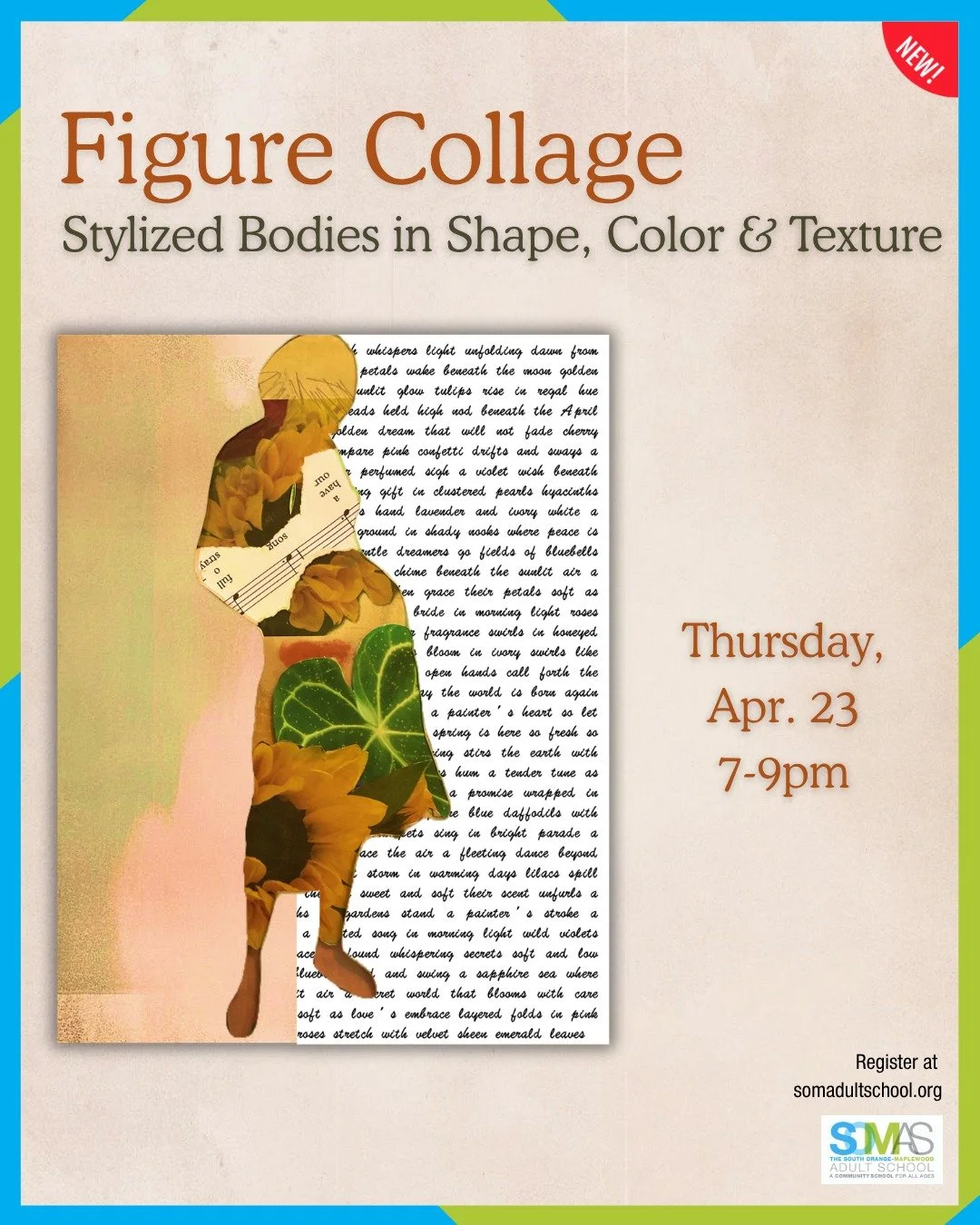 NEW: Figure Collage: Stylized Bodies In Shape, Color &amp; Texture on Thursday, Apr. 23 

A mixed-media workshop creating expressive figure collages using stylized silhouettes, painted papers, magazine clippings and layered textures. Inspired by cont