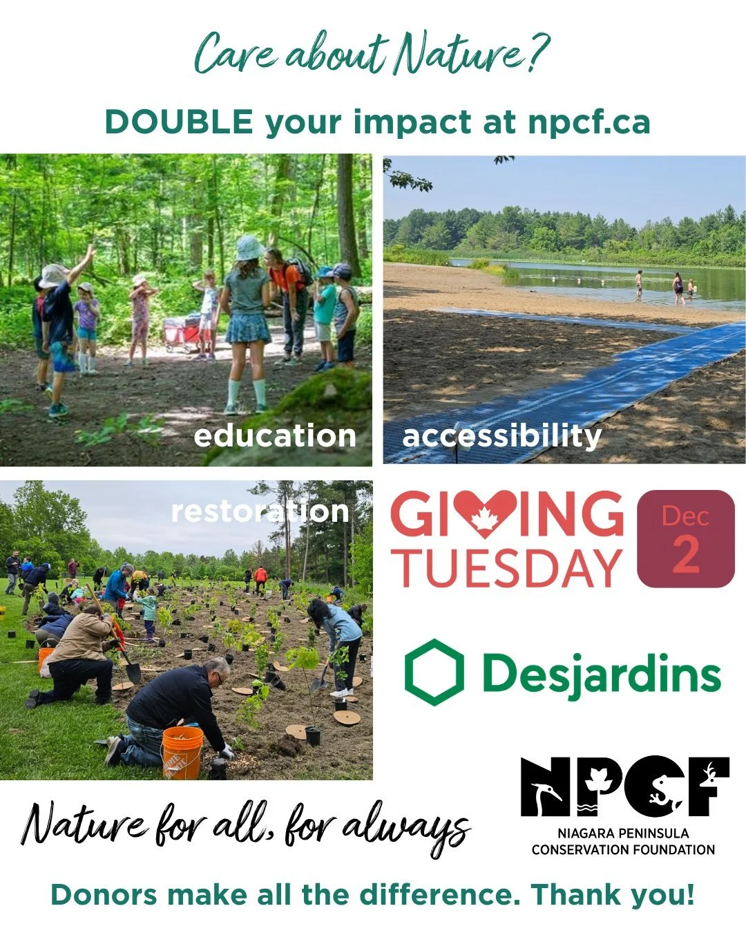 📅Have you heard about #GivingTuesday?
If you've ever wanted to help nature in Niagara, NOW is the time.

Desjardins has generously offered to match donations (up to $5000!) in celebration of Giving Tuesday on Dec. 2.⏫Double your impact: $10 becomes 