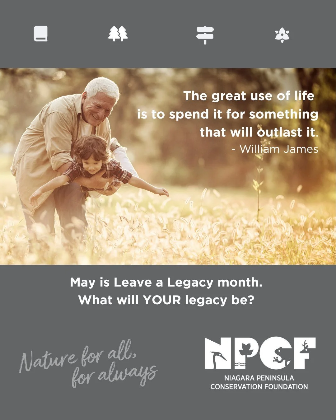 Leave a Legacy Month is almost over. Have you thought about how you want to be remembered?
For many people, their children and grandchildren are their legacy. 
Wills and estate plans are meant to ensure loved ones are cared for - as they should. 
But