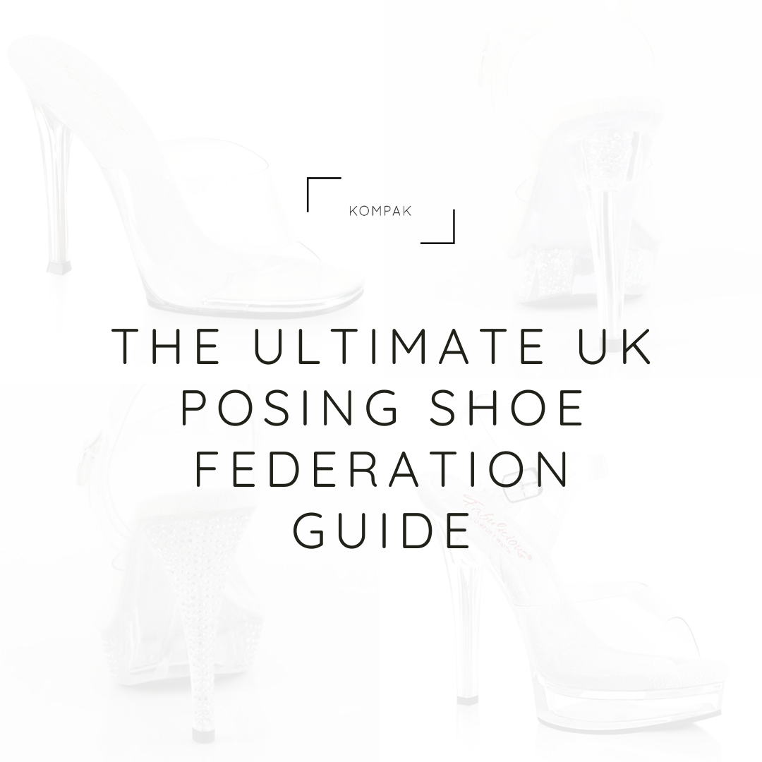 The Ultimate Posing Shoe Federation Guide (UK)