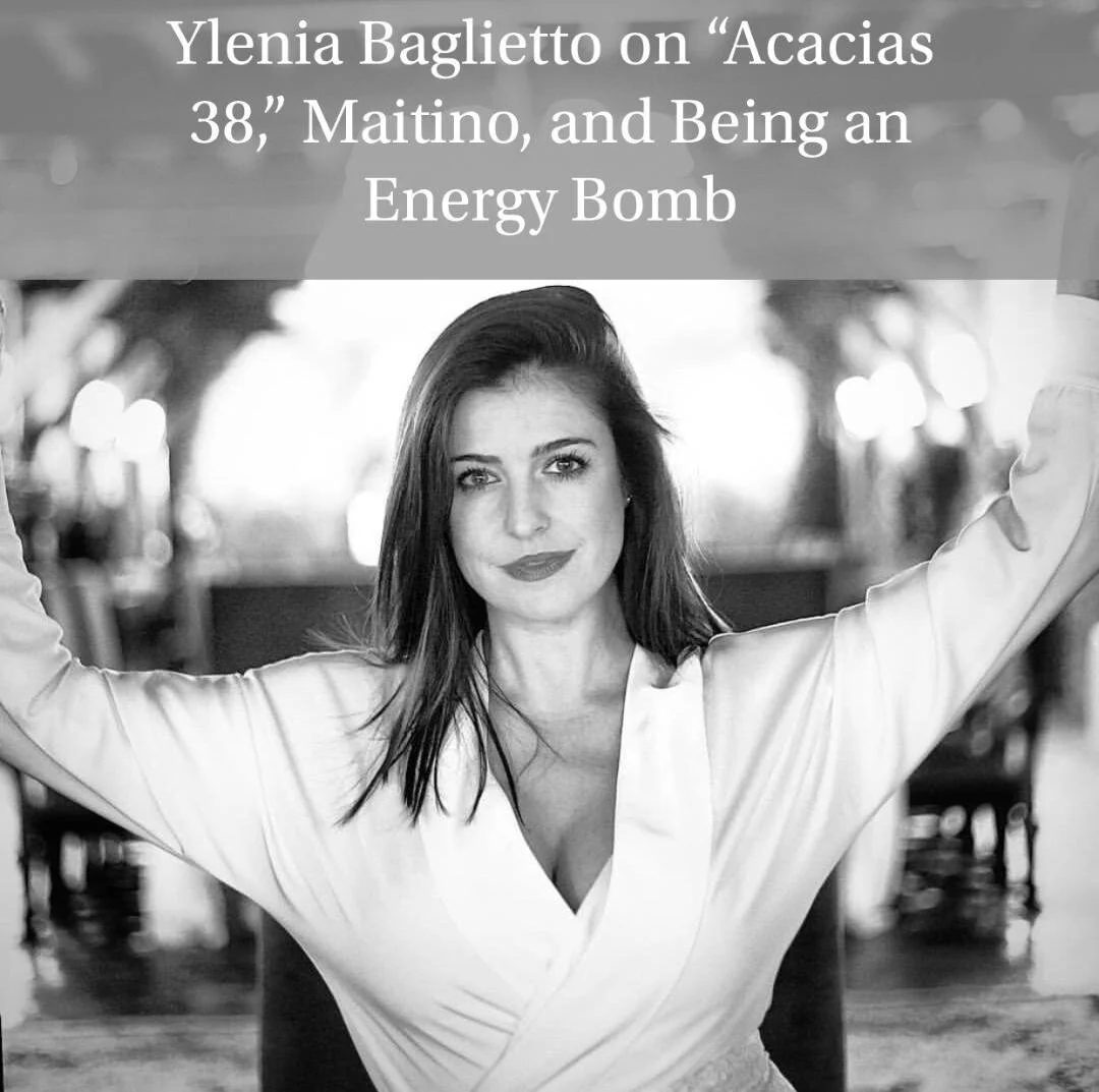 Ylenia Baglietto on "Acacias 38," Maitino, and Being an Energy Bomb