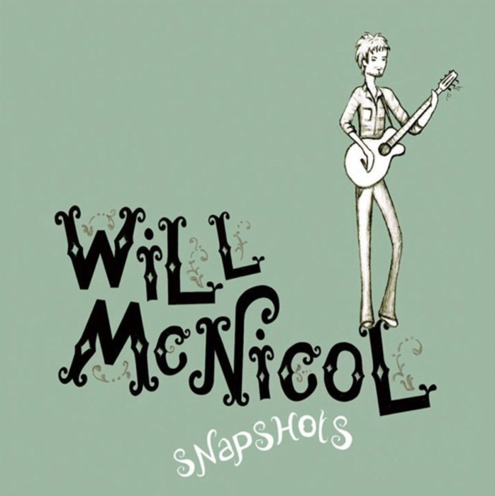 A cartoon illustration of a man holding a guitar, with stylized text that reads 'Will McNicol Snapshots' on a light green background.