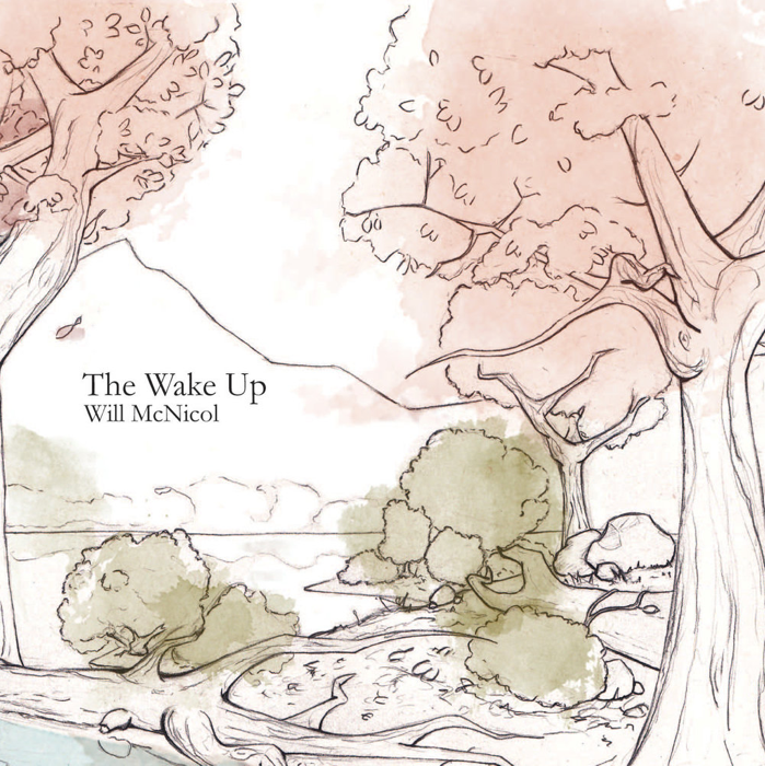 Illustration of a peaceful landscape with trees, rocks, and a small stream, featuring pink, green, and gray watercolor tones. Text reads 'The Wake Up' by Will McNicol.