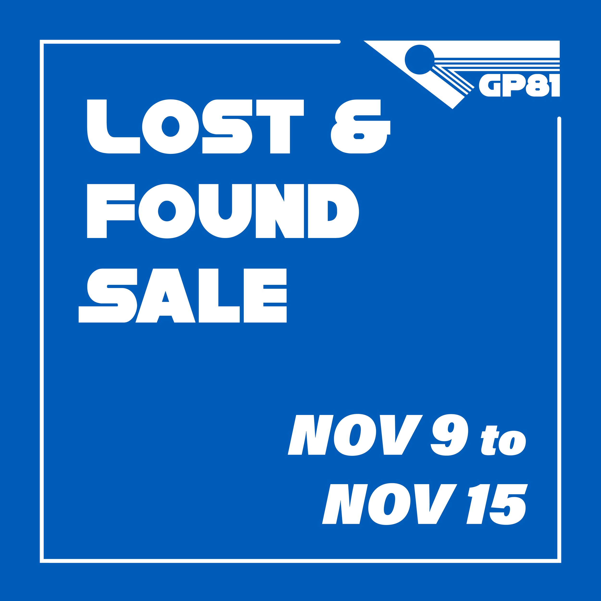 Lost &amp; Found Sale Nov 9 to Nov 15