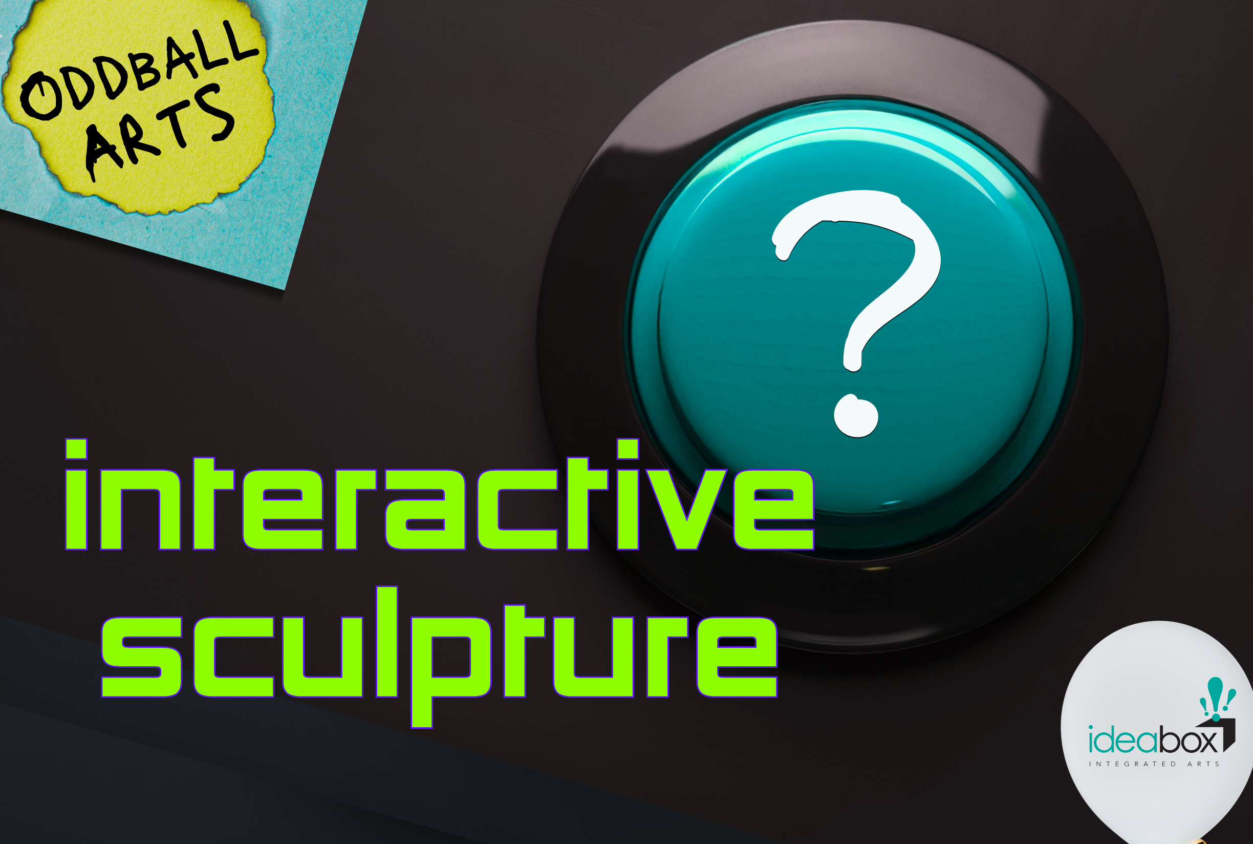 Interactive Sculpture 3 X 2.png