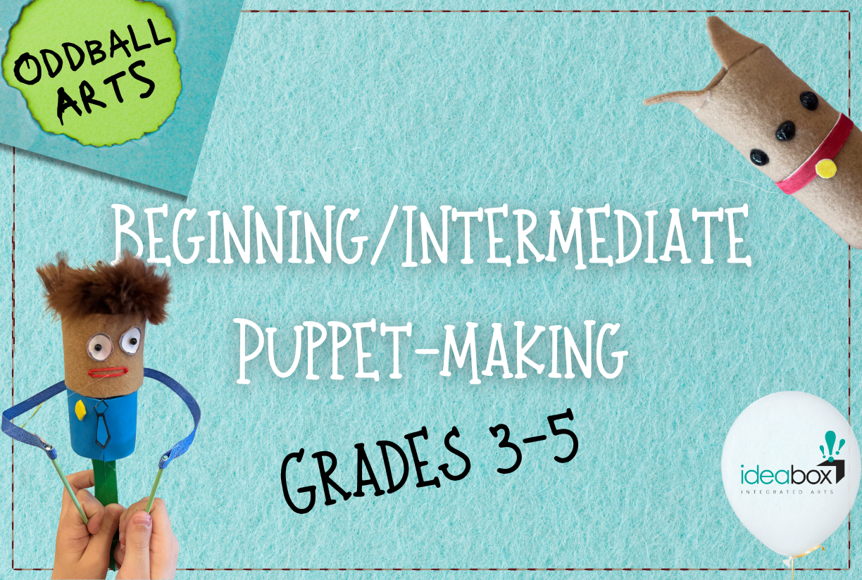 Beginning to intermediate puppet-making skills camp