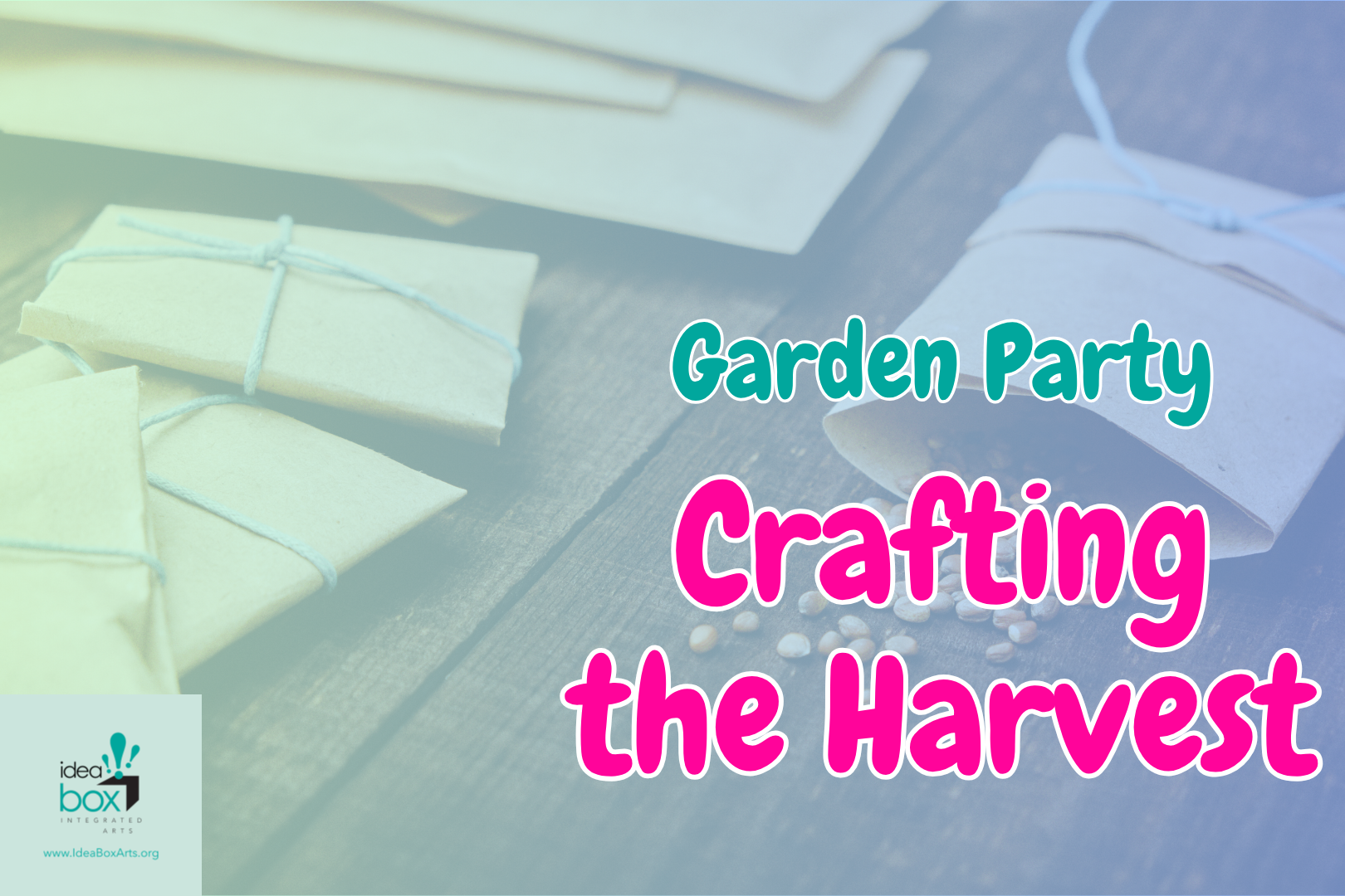 Garden Party: Crafting the Harvest!