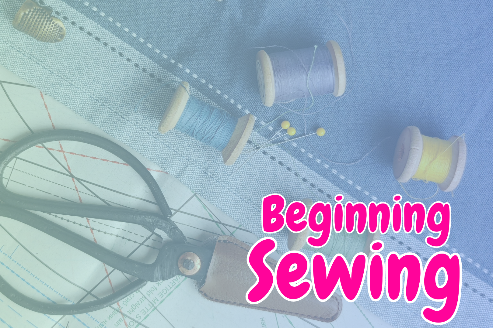 Sewing for Beginners