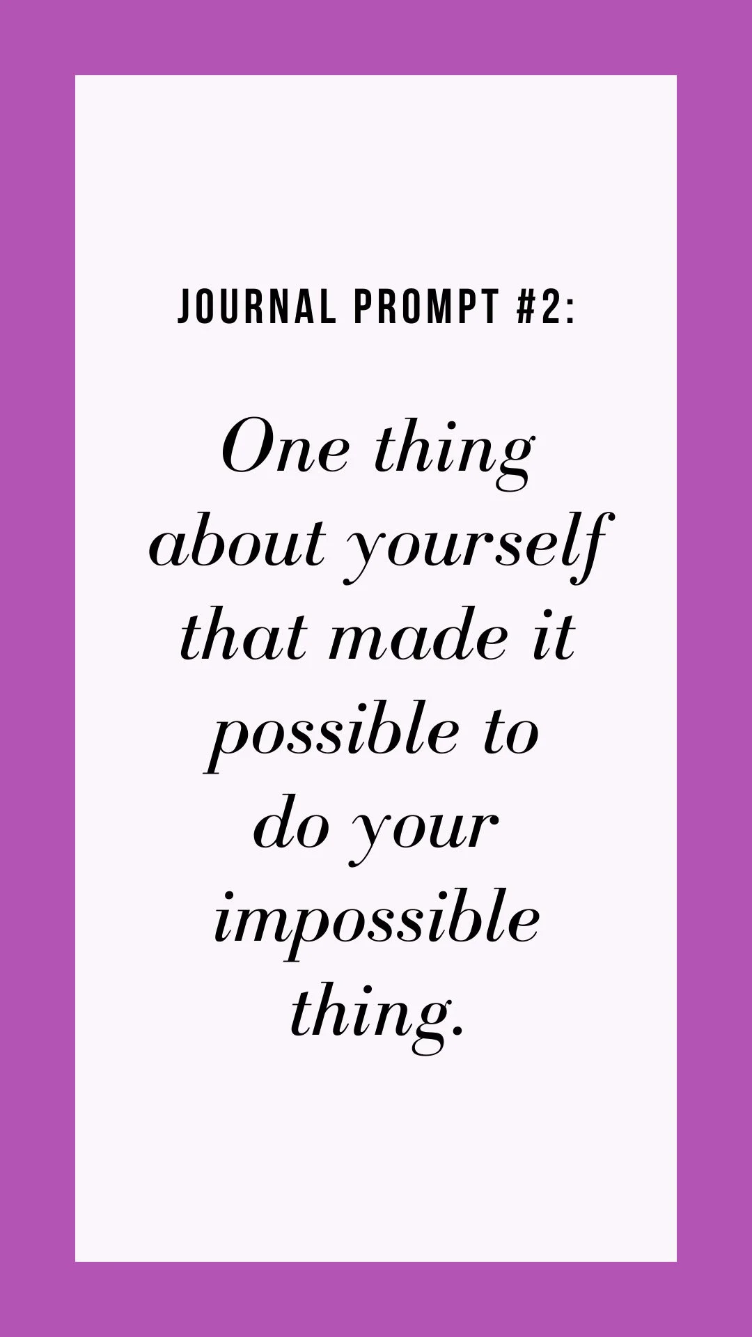 Journal-Idea-of-the-Day---Do-the-Impossible-by-Christie-Zimmer-12.jpg
