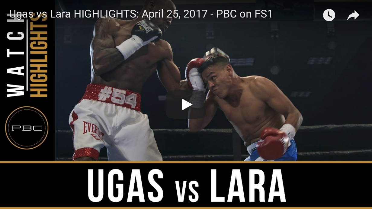 *HIGHLIGHTS* YORDENIS UGAS VS NELSON LARA