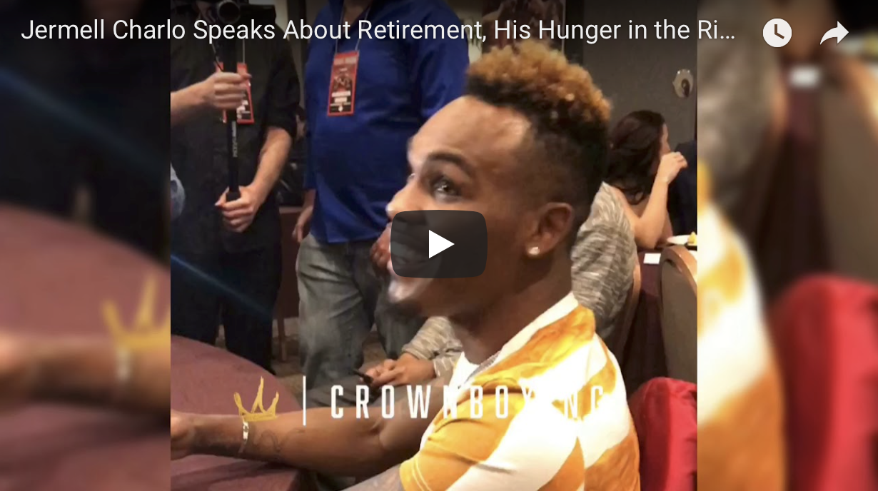 VIDEO: Jermell Charlo Speaks About Retirement, His Hunger in the Ring and Errol Spence's Power