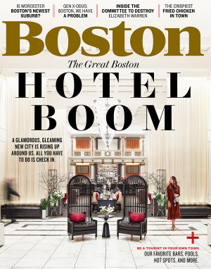 April 2018 Boston Magazine Hotel Issue