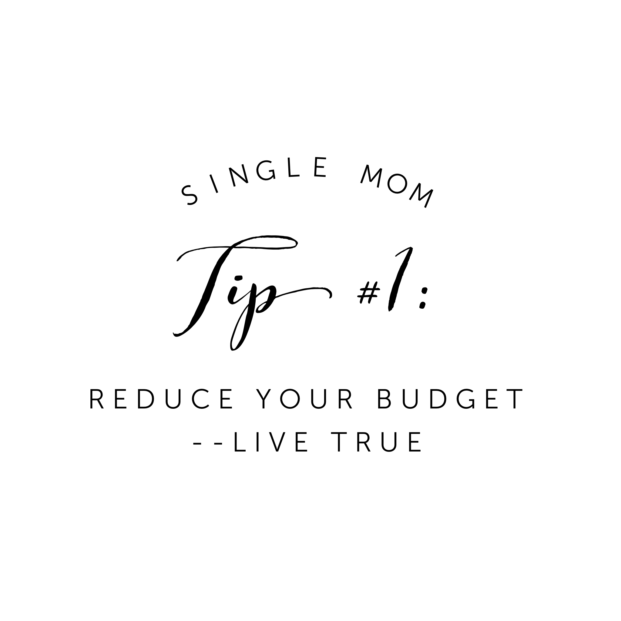 Single Mom Tip #1