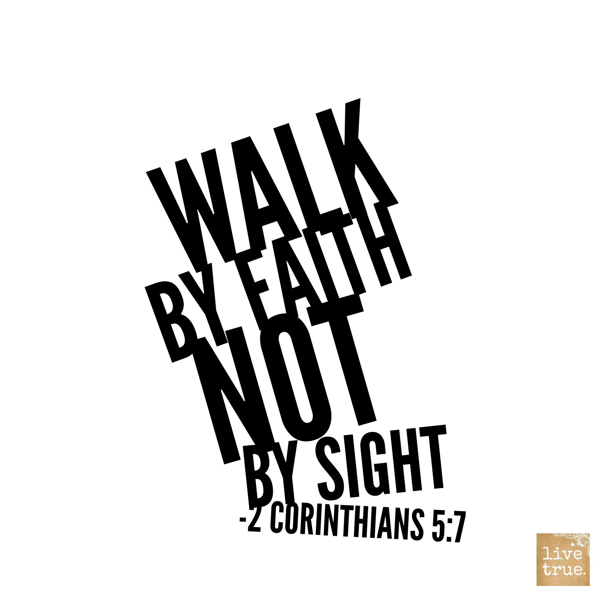 Walk By Faith