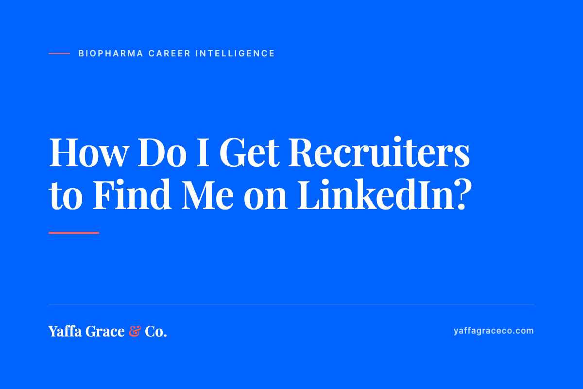 How Do I Get Recruiters to Find Me on LinkedIn?