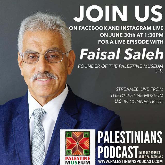 We&rsquo;re so excited for our next LIVE episode on Saturday June 30th at the @palestinemuseum.us! We&rsquo;ll be streaming our interview with Faisal Saleh live on Facebook and Instagram! Like and follow us on Facebook and Instagram to be notified ab